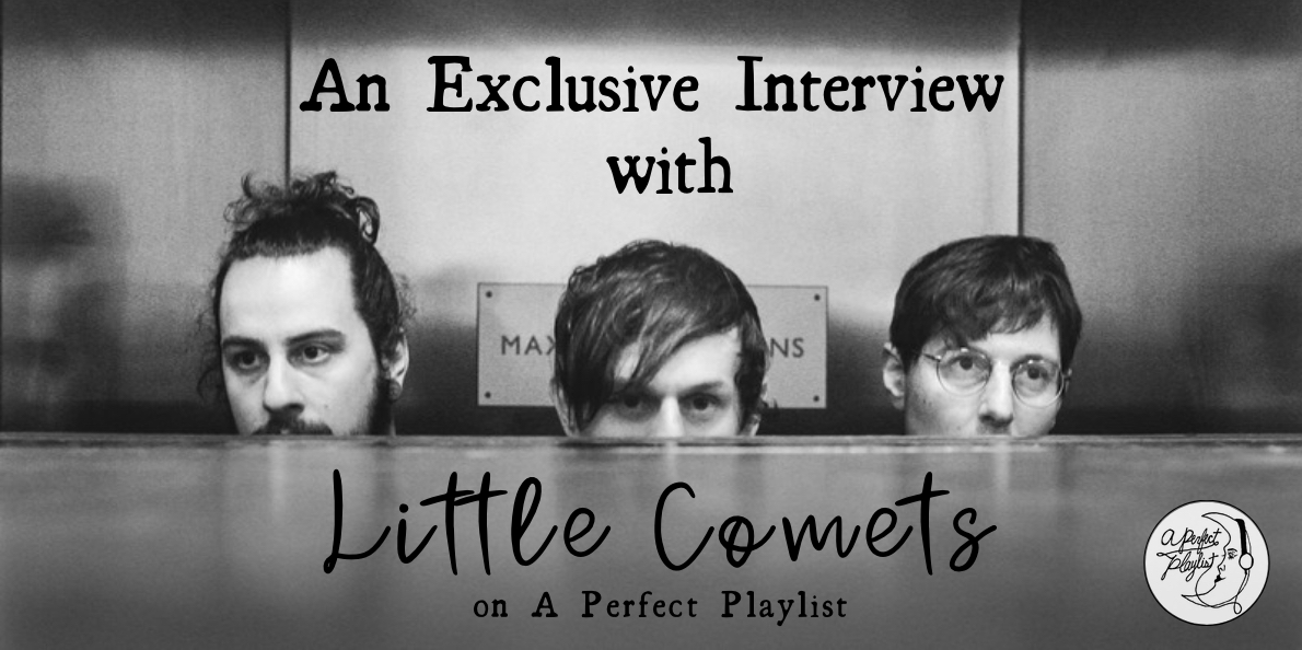 An Interview with Little&nbsp;Comets